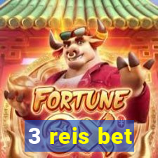 3 reis bet